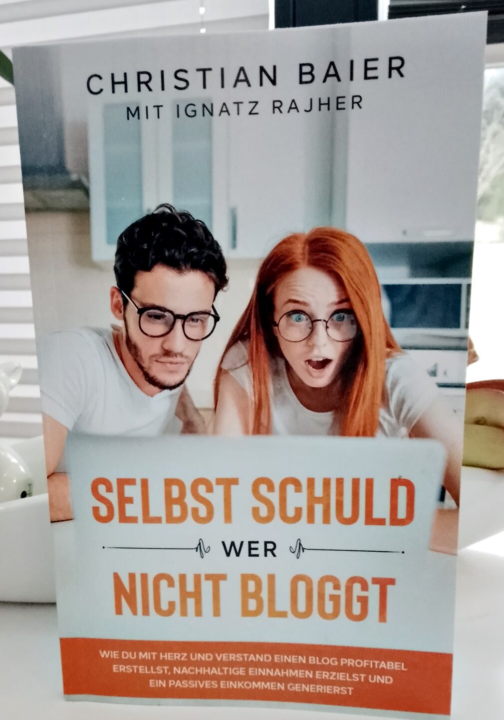 Selbst schuld wer nicht bloggt (Rezension)